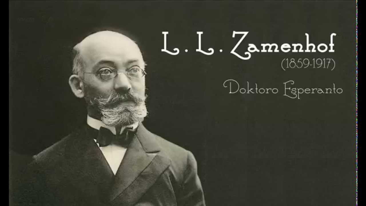 L.L. Zamenhof 1859-1917 Doktoro Esperanto